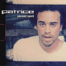 Patrice - Ancient Spirit - 2000